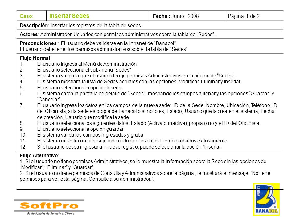 Insertar Sedes Caso: Fecha : Junio Página: 1 de 2