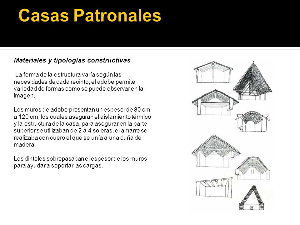 Casas Patronales Materiales y tipologías constructivas