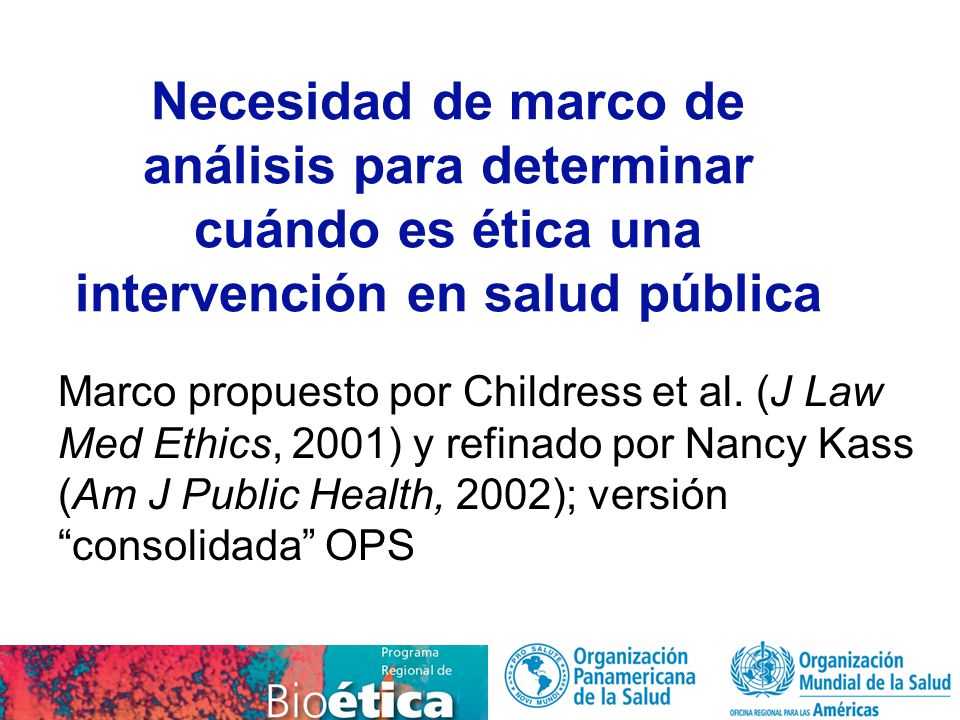 Necesidad de marco de análisis para determinar cuándo es ética una intervención en salud pública