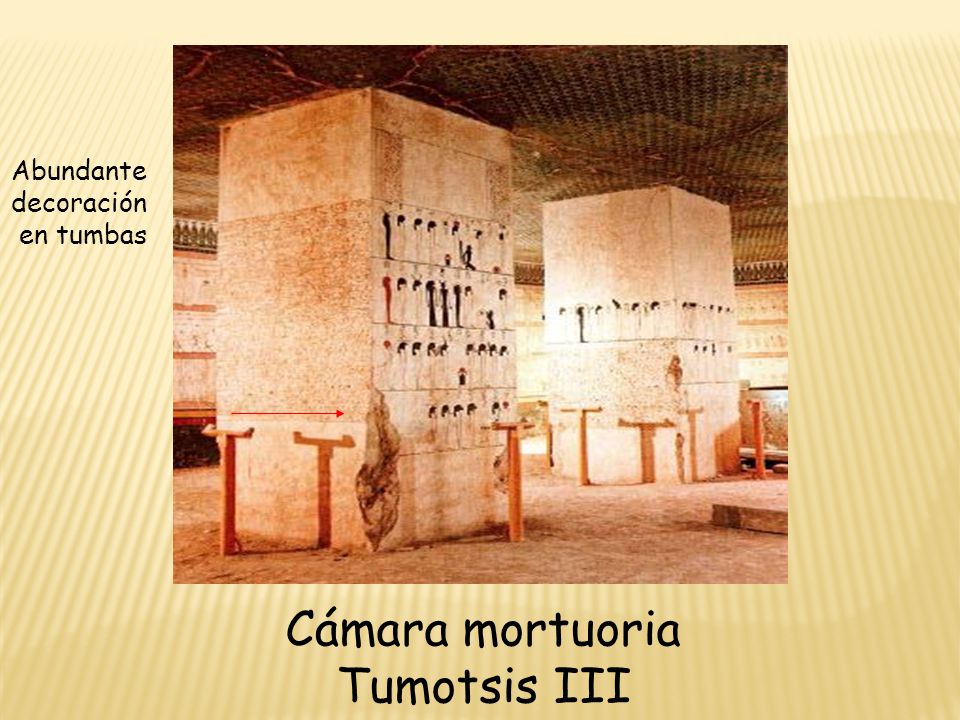 Abundante decoración en tumbas Cámara mortuoria Tumotsis III