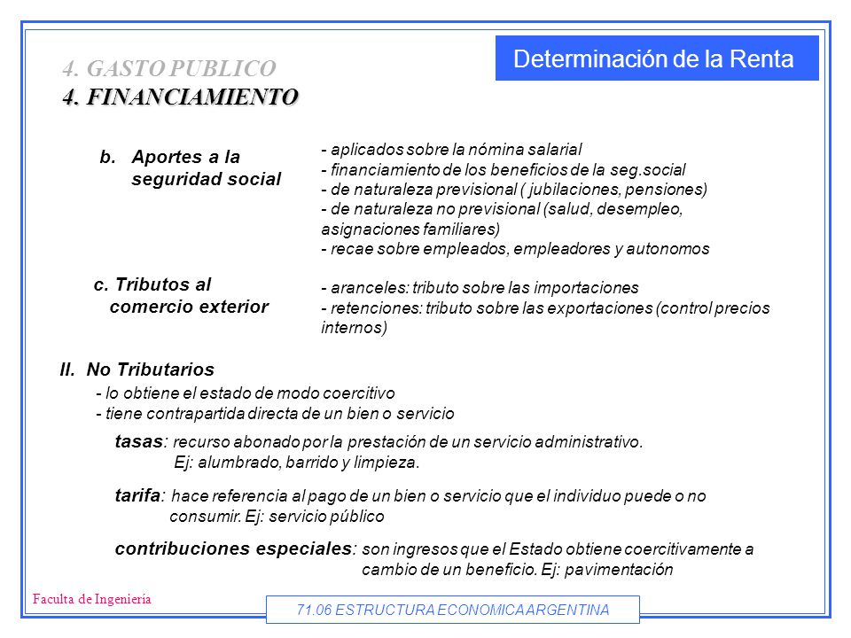 4. GASTO PUBLICO 4. FINANCIAMIENTO b. Aportes a la seguridad social
