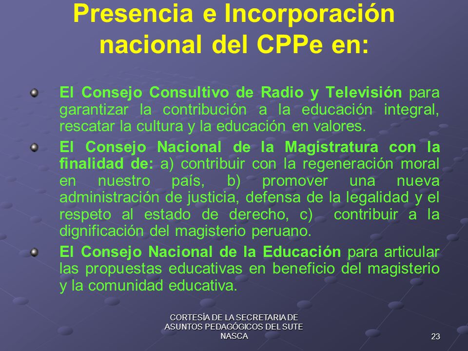 Presencia e Incorporación nacional del CPPe en: