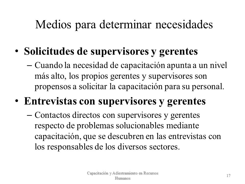 Medios para determinar necesidades