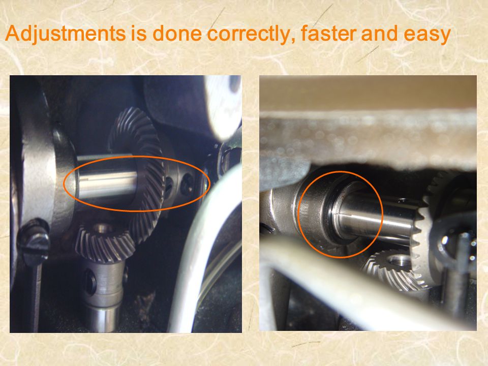 Adjustments is done correctly, faster and easy