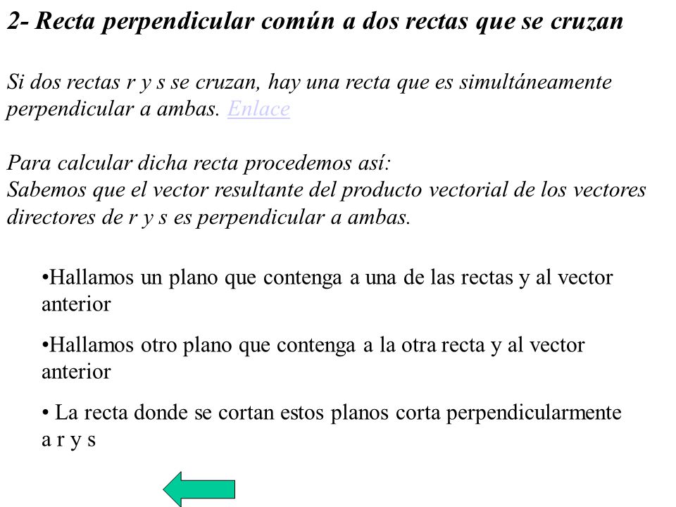 2- Recta perpendicular común a dos rectas que se cruzan