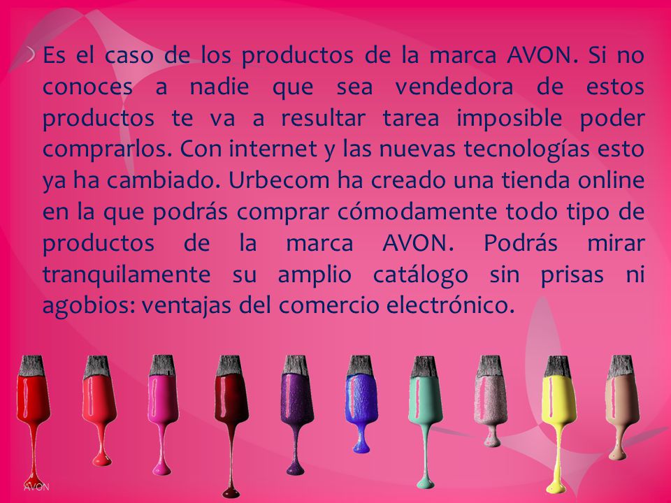 Es el caso de los productos de la marca AVON