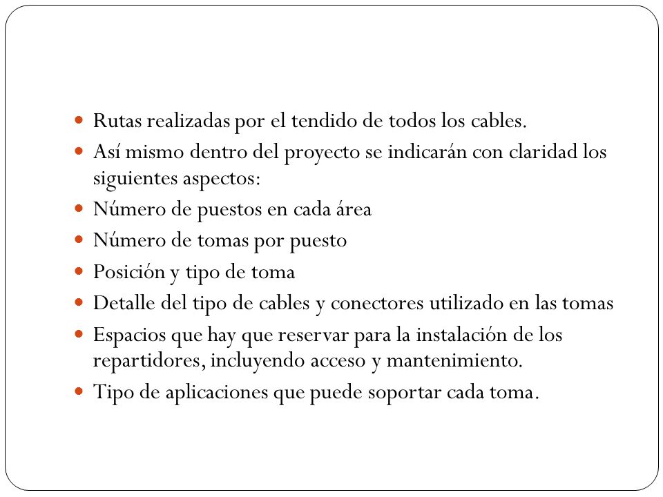 Rutas realizadas por el tendido de todos los cables.