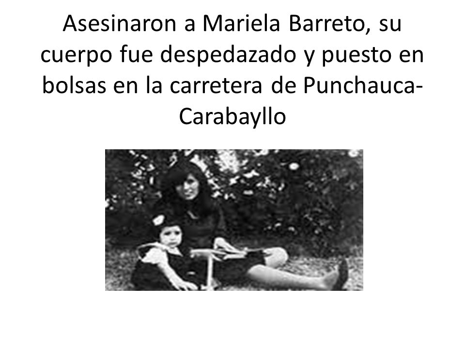 Asesinaron a Mariela Barreto, su cuerpo fue despedazado y puesto en bolsas en la carretera de Punchauca-Carabayllo