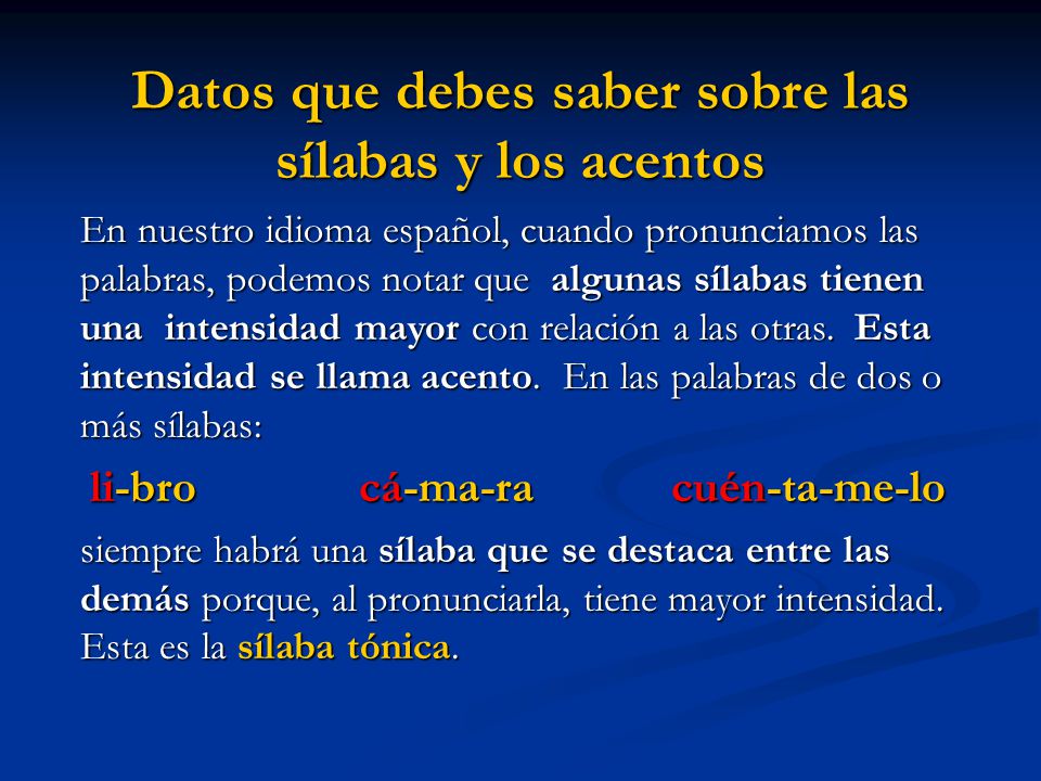 Datos que debes saber sobre las sílabas y los acentos