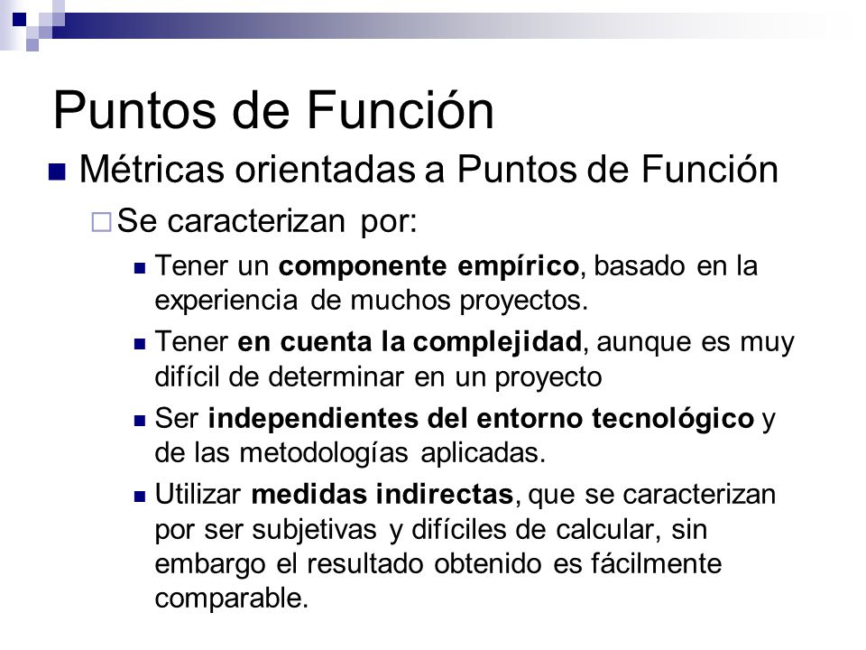 Puntos de Función Métricas orientadas a Puntos de Función