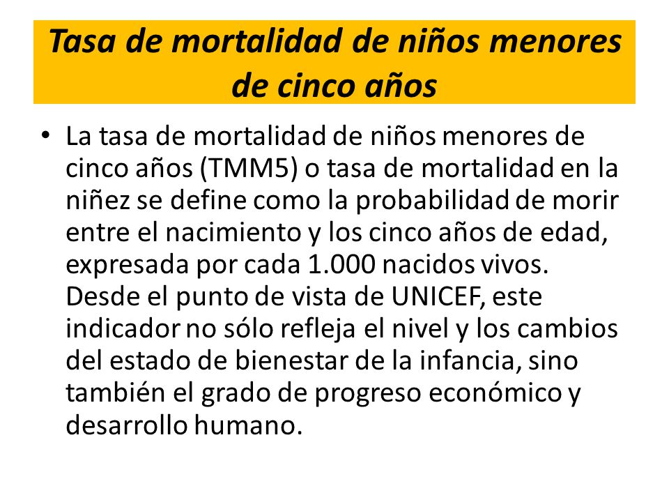 Tasa de mortalidad de niños menores de cinco años