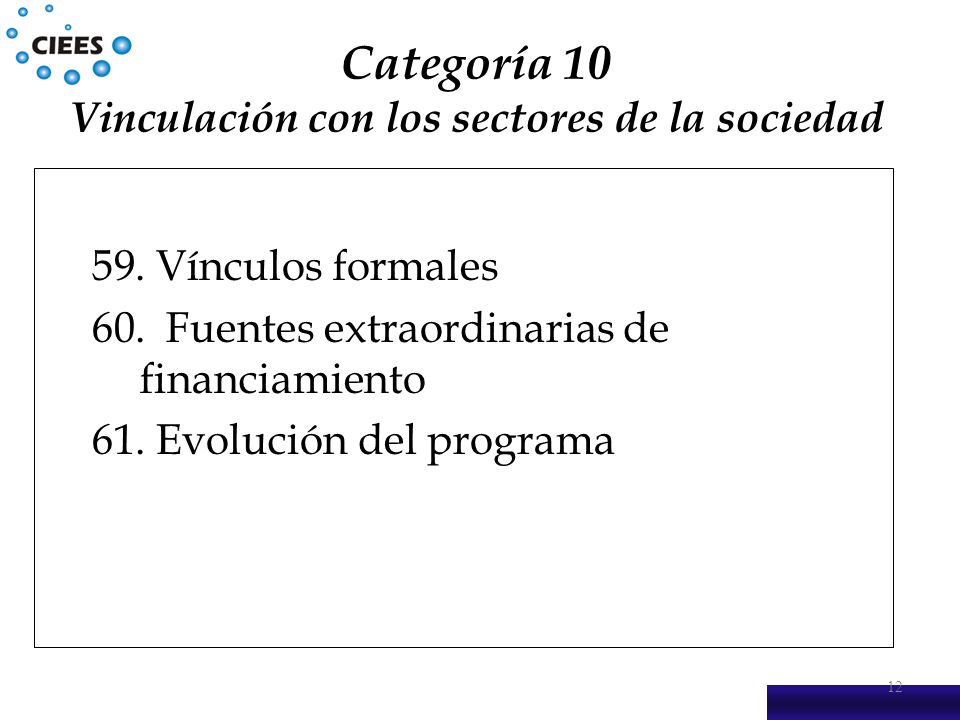 Categoría 10 Vinculación con los sectores de la sociedad