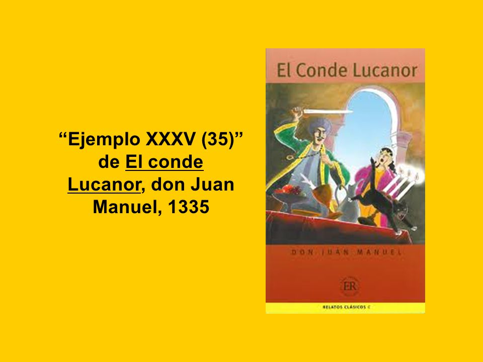 Ejemplo XXXV (35) de El conde Lucanor, don Juan Manuel, 1335