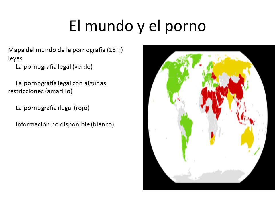 El mundo y el porno Mapa del mundo de la pornografía (18 +) leyes