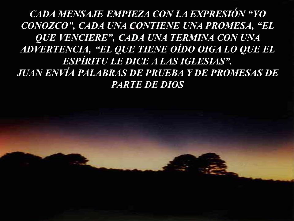 JUAN ENVÍA PALABRAS DE PRUEBA Y DE PROMESAS DE PARTE DE DIOS