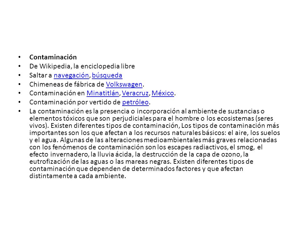 Contaminación De Wikipedia, la enciclopedia libre. Saltar a navegación, búsqueda. Chimeneas de fábrica de Volkswagen.