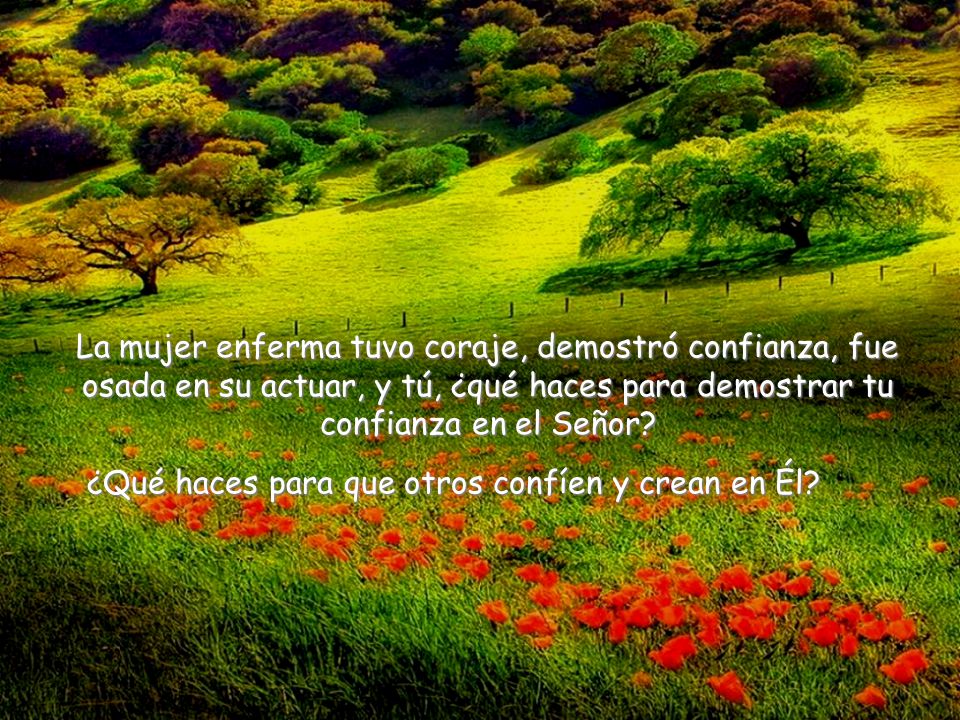 ¿Qué haces para que otros confíen y crean en Él