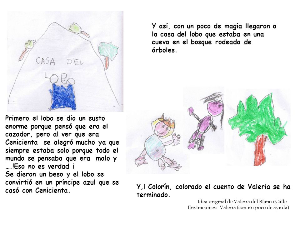 Y,¡ Colorín, colorado el cuento de Valeria se ha terminado.