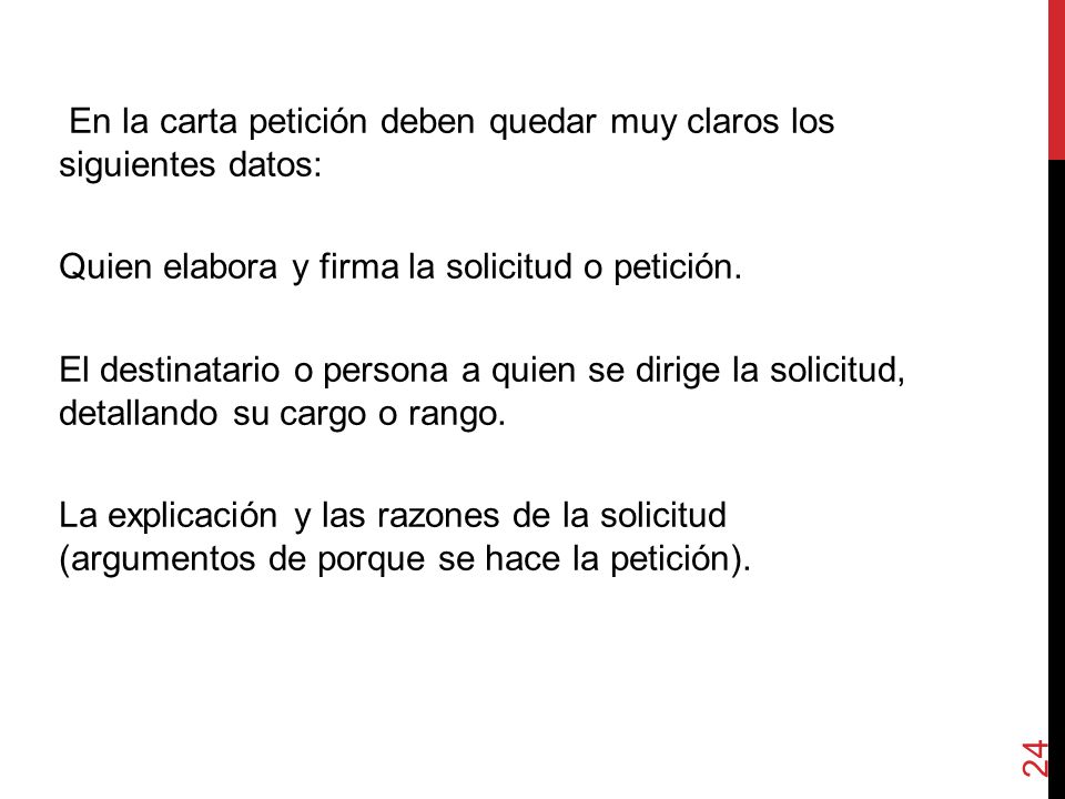 En la carta petición deben quedar muy claros los siguientes datos: