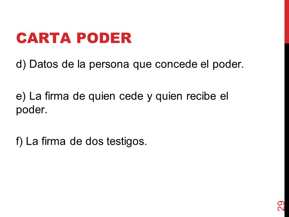CARTA PODER d) Datos de la persona que concede el poder.