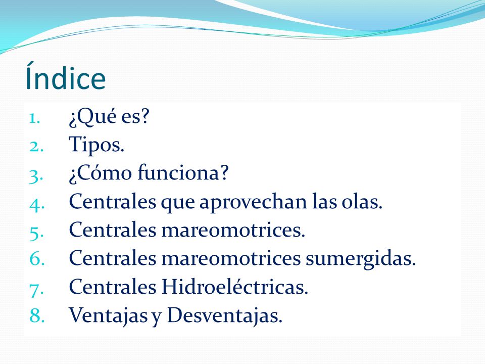 Índice ¿Qué es Tipos. ¿Cómo funciona