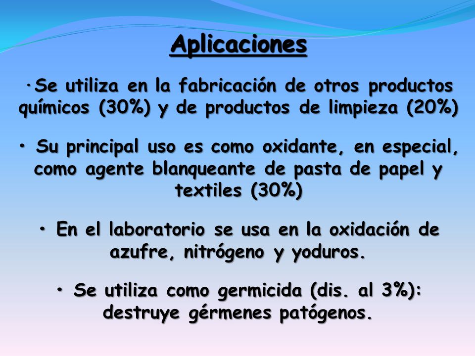 • Se utiliza como germicida (dis. al 3%): destruye gérmenes patógenos.