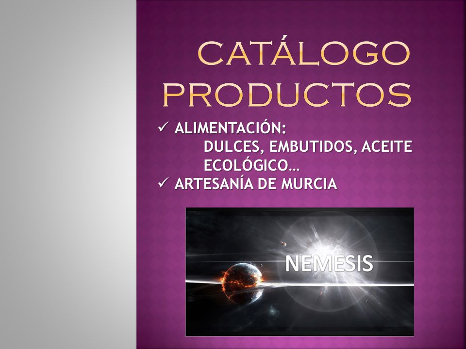 CATÁLOGO PRODUCTOS ALIMENTACIÓN: DULCES, EMBUTIDOS, ACEITE ECOLÓGICO…