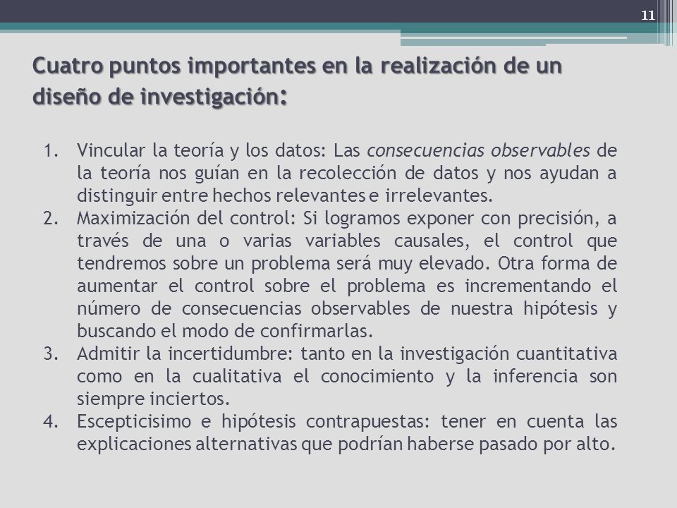 Cuatro puntos importantes en la realización de un diseño de investigación:
