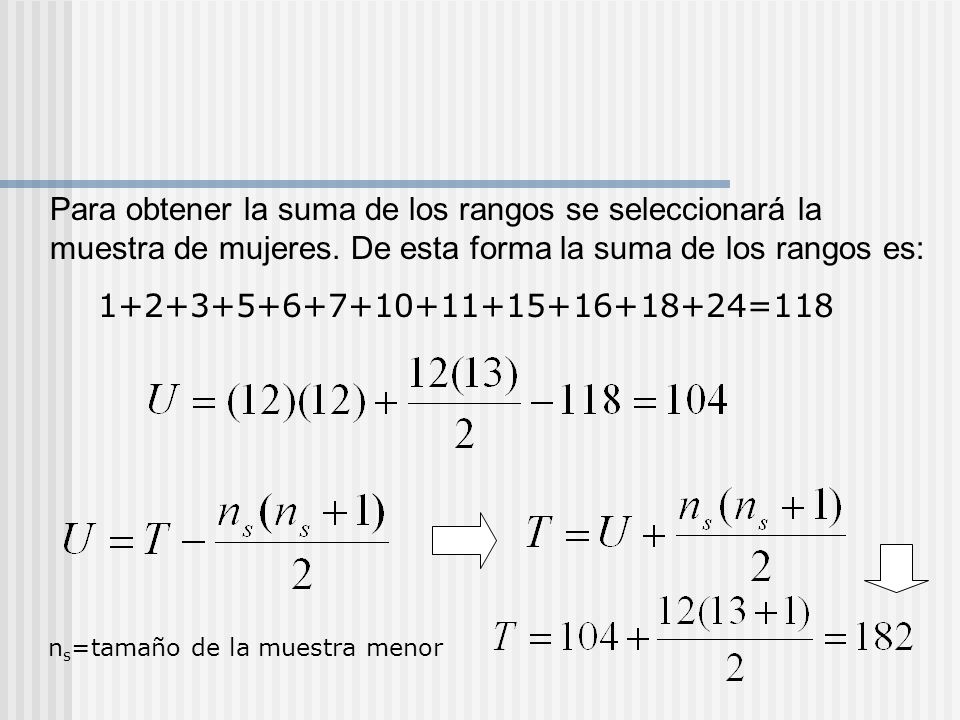 Para obtener la suma de los rangos se seleccionará la