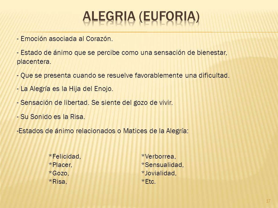 ALEGRIA (EUFORIA) - Emoción asociada al Corazón.