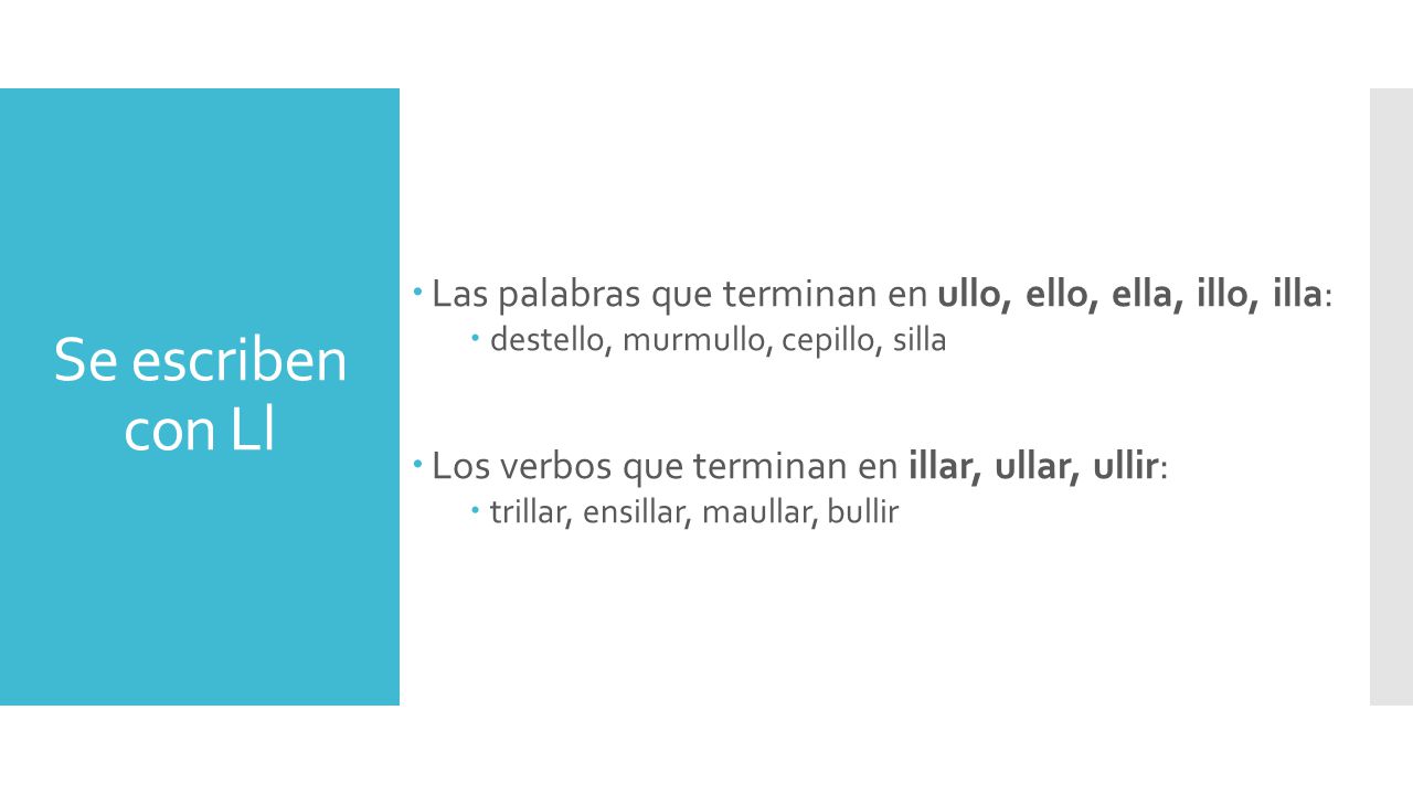Las palabras que terminan en ullo, ello, ella, illo, illa: