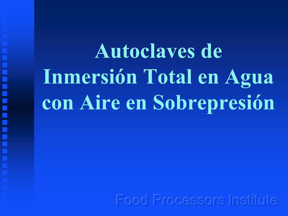 Autoclaves de Inmersión Total en Agua con Aire en Sobrepresión