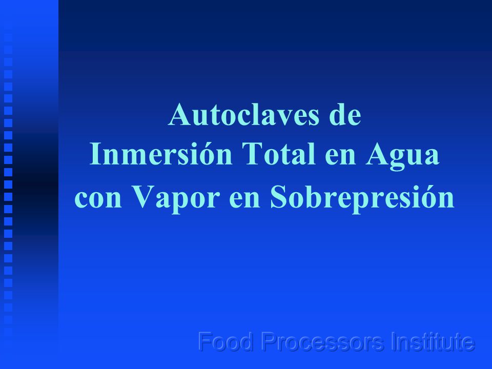 Autoclaves de Inmersión Total en Agua con Vapor en Sobrepresión