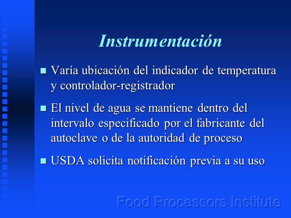 Instrumentación Varía ubicación del indicador de temperatura y controlador-registrador.