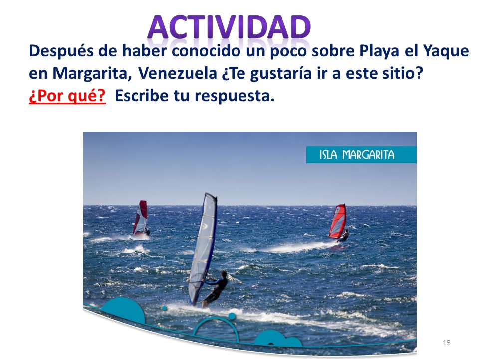 Actividad Después de haber conocido un poco sobre Playa el Yaque