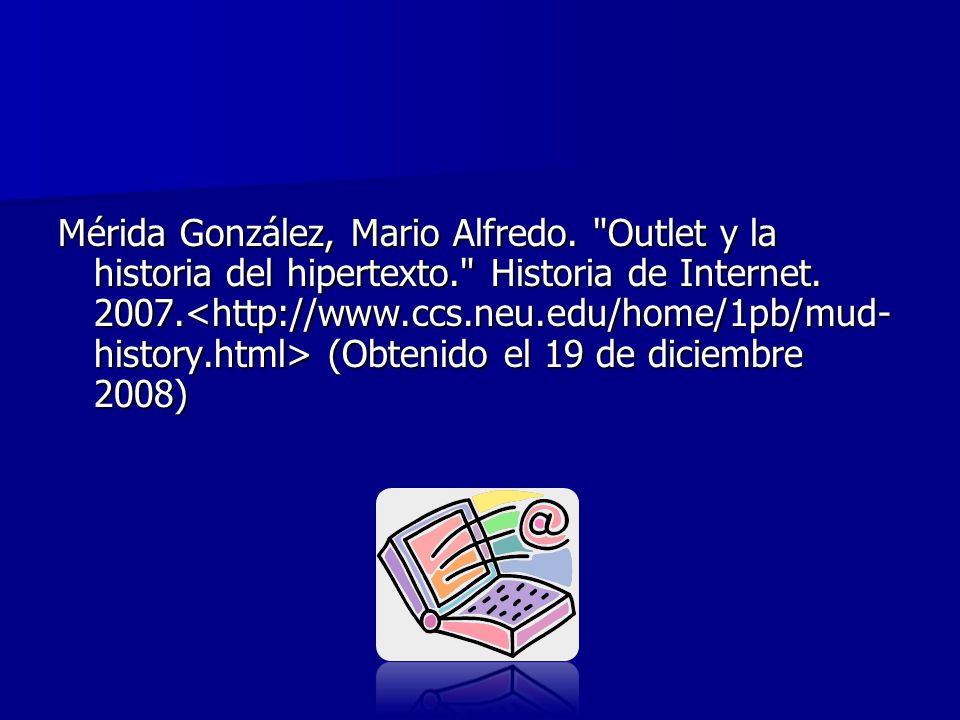 Mérida González, Mario Alfredo. Outlet y la historia del hipertexto
