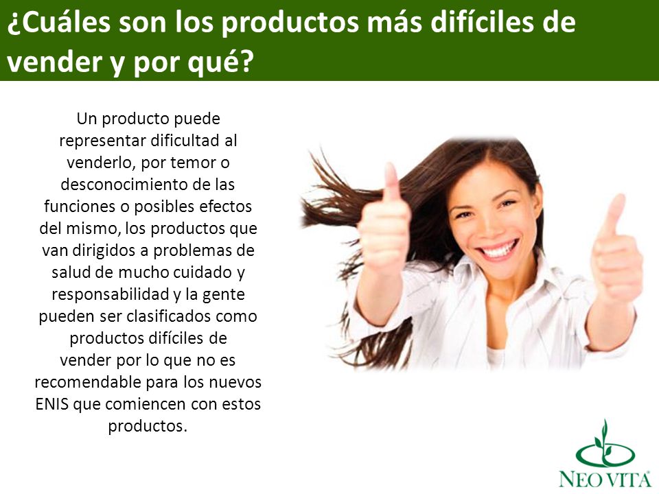 ¿Cuáles son los productos más difíciles de vender y por qué