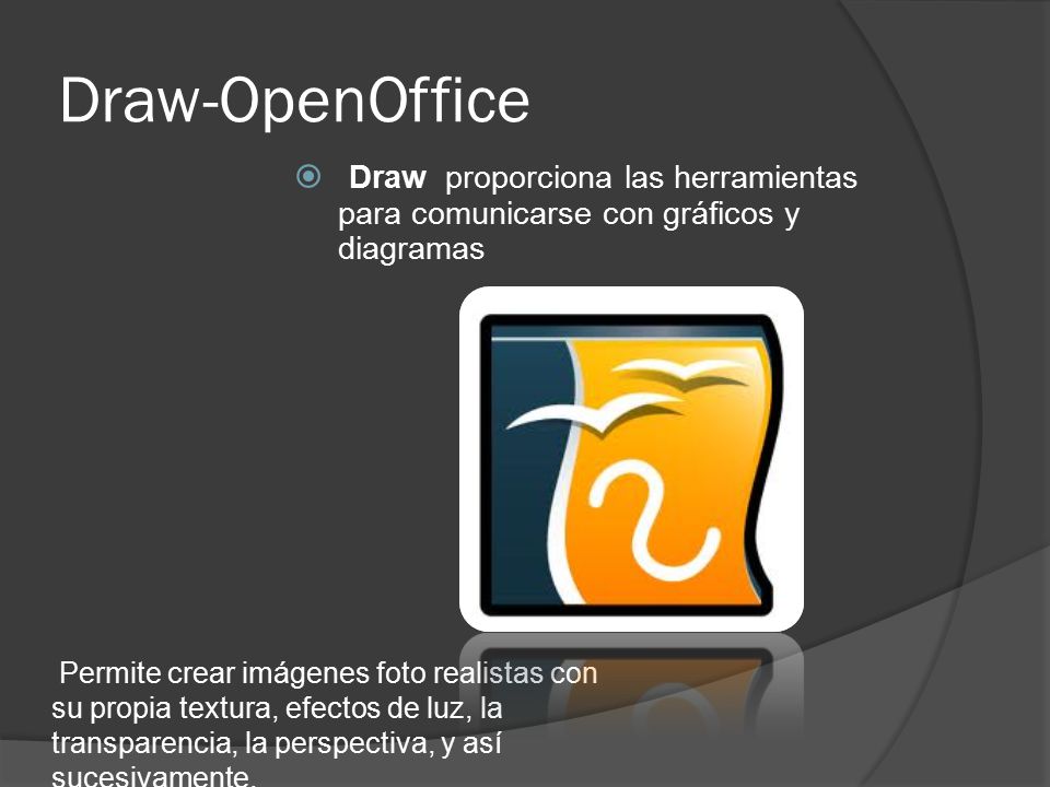 Draw-OpenOffice Draw proporciona las herramientas para comunicarse con gráficos y diagramas.