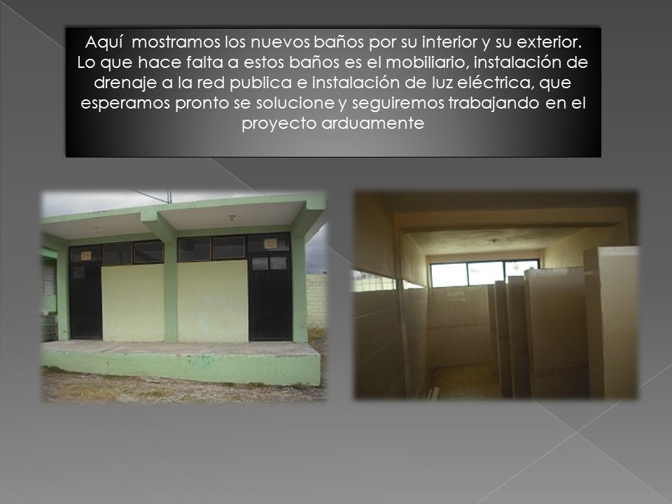 Aquí mostramos los nuevos baños por su interior y su exterior.