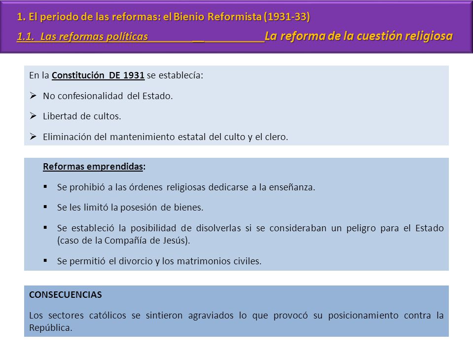 1. El periodo de las reformas: el Bienio Reformista ( )