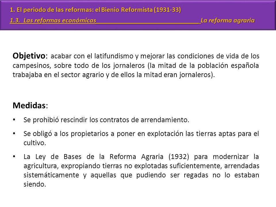 1. El periodo de las reformas: el Bienio Reformista ( )
