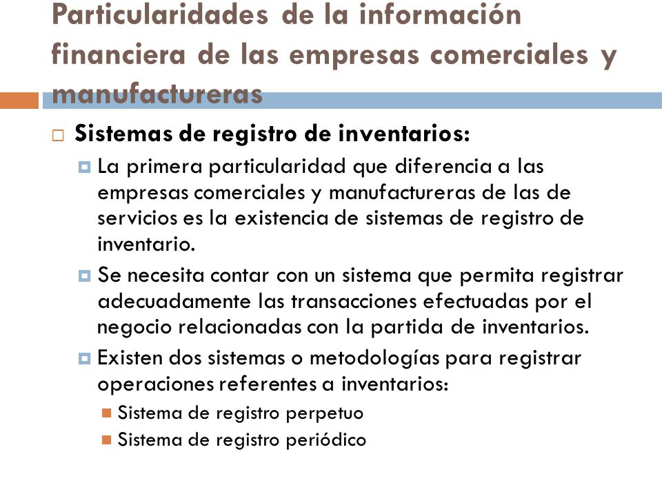 Particularidades de la información financiera de las empresas comerciales y manufactureras