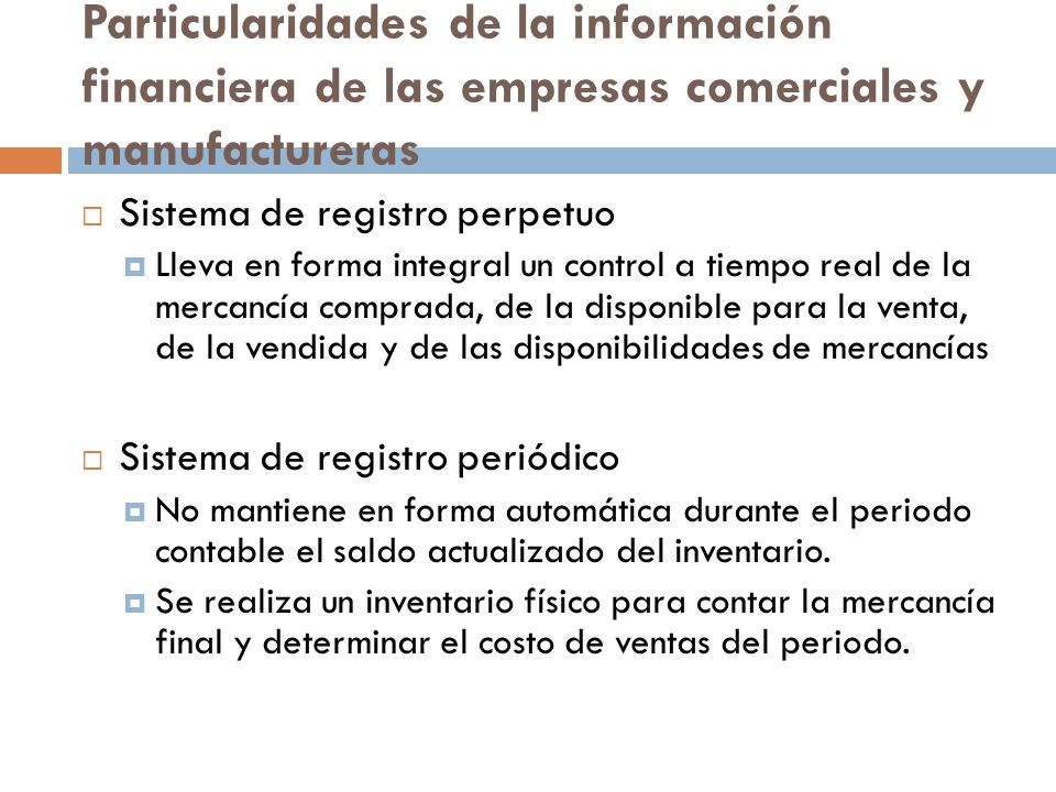 Particularidades de la información financiera de las empresas comerciales y manufactureras