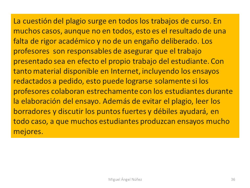La cuestión del plagio surge en todos los trabajos de curso