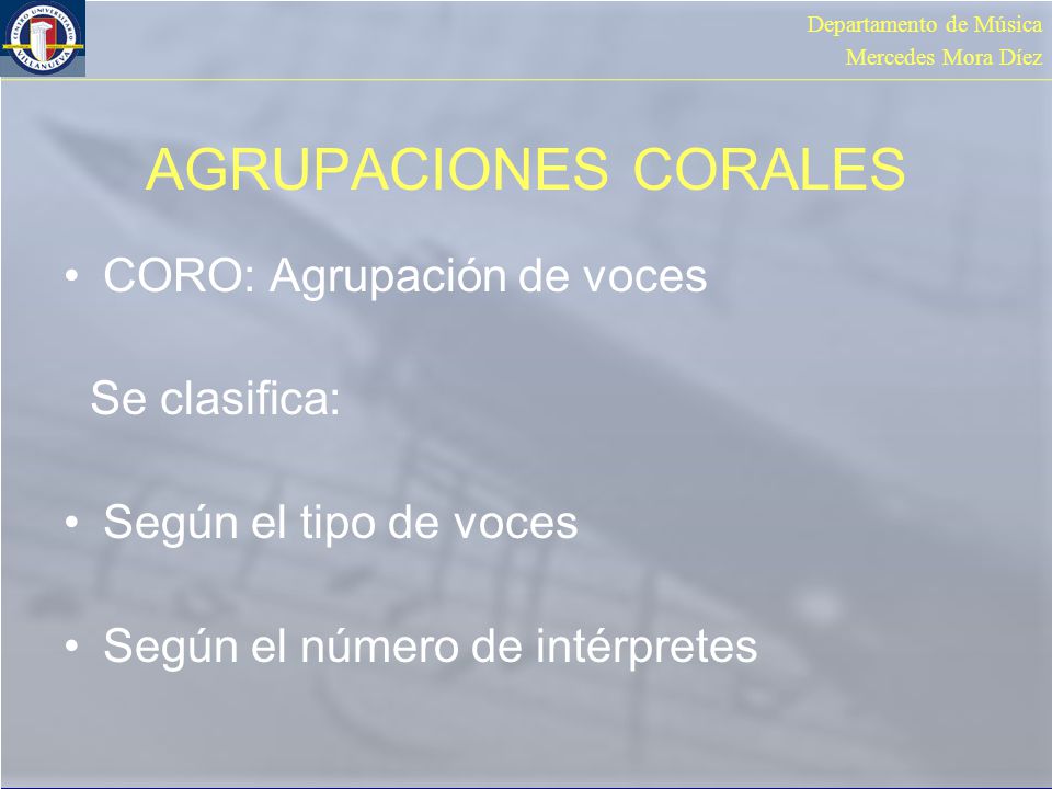 AGRUPACIONES CORALES CORO: Agrupación de voces Se clasifica: