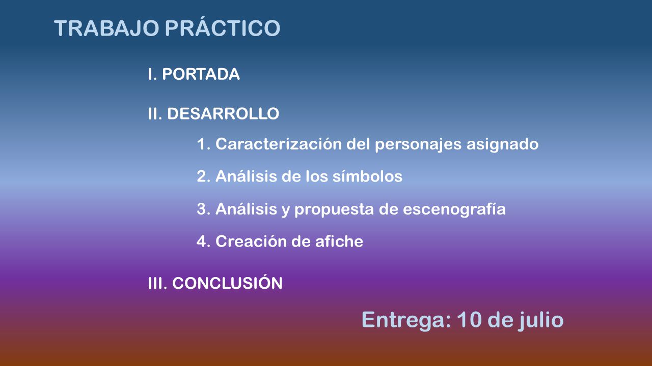 TRABAJO PRÁCTICO Entrega: 10 de julio I. PORTADA II. DESARROLLO