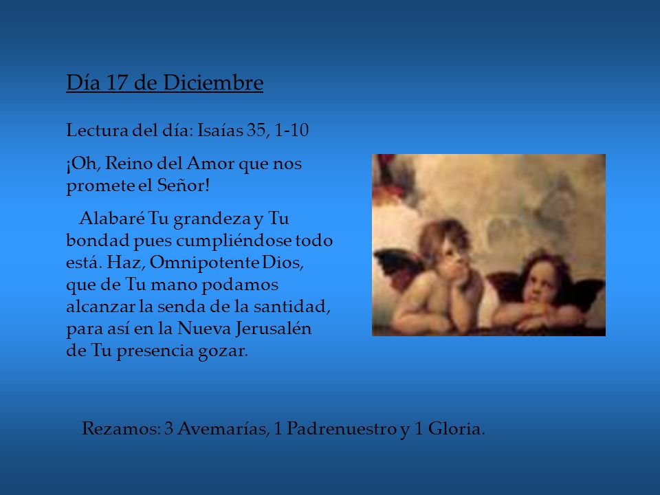 Día 17 de Diciembre Lectura del día: Isaías 35, 1-10