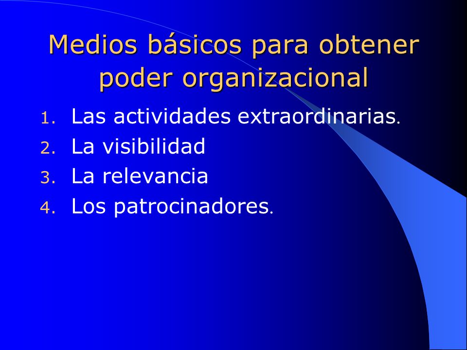Medios básicos para obtener poder organizacional
