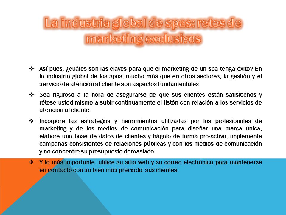 La industria global de spas: retos de marketing exclusivos