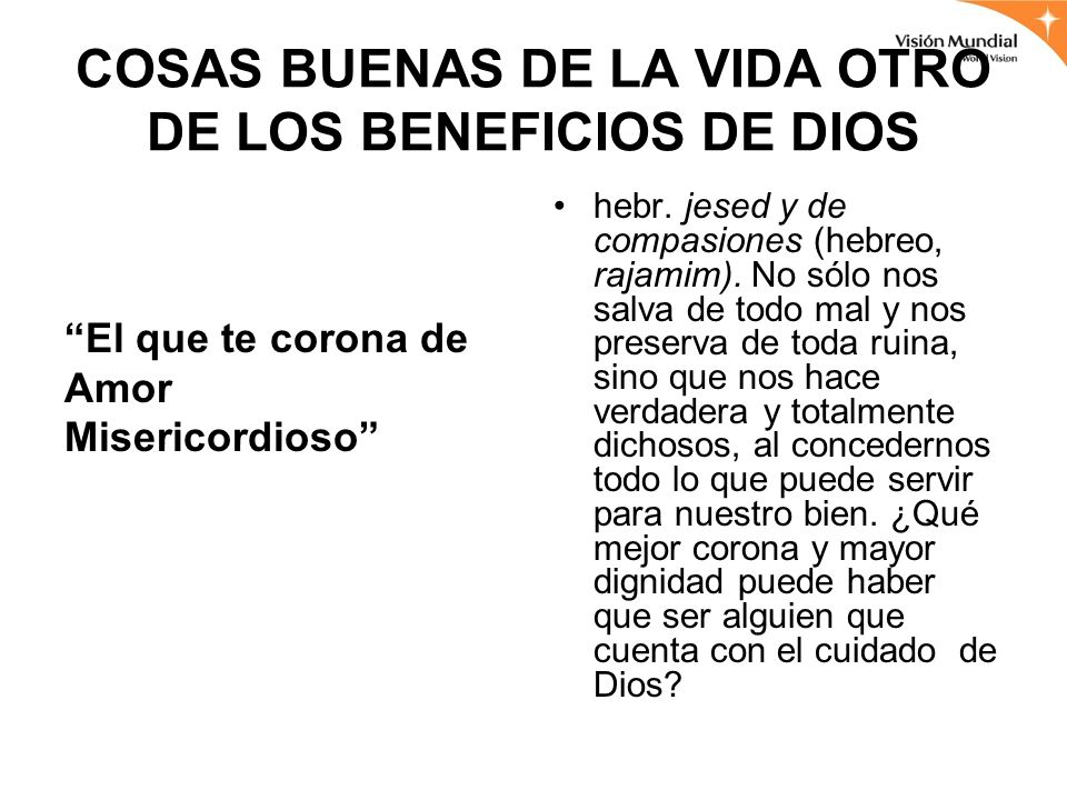 COSAS BUENAS DE LA VIDA OTRO DE LOS BENEFICIOS DE DIOS